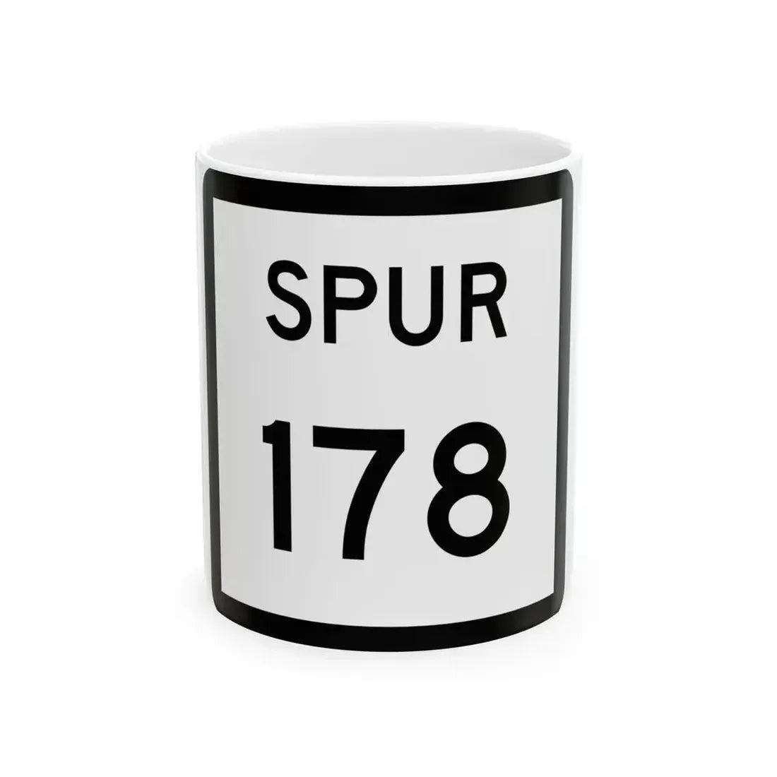 Texas Spur 178 (Texas) (Road Sign) White Coffee Mug 11oz - Go Mug Yourself