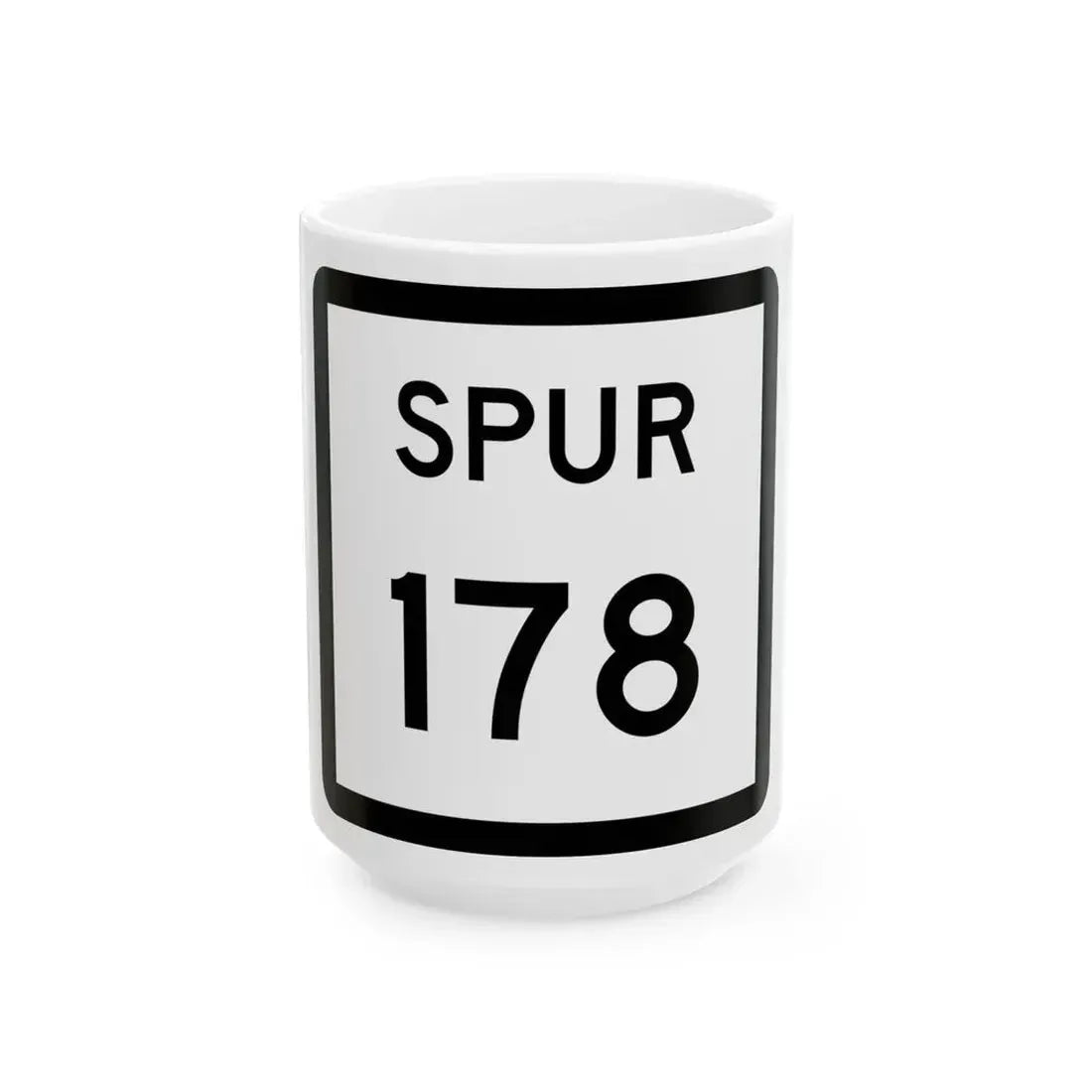 Texas Spur 178 (Texas) (Road Sign) White Coffee Mug 15oz - Go Mug Yourself