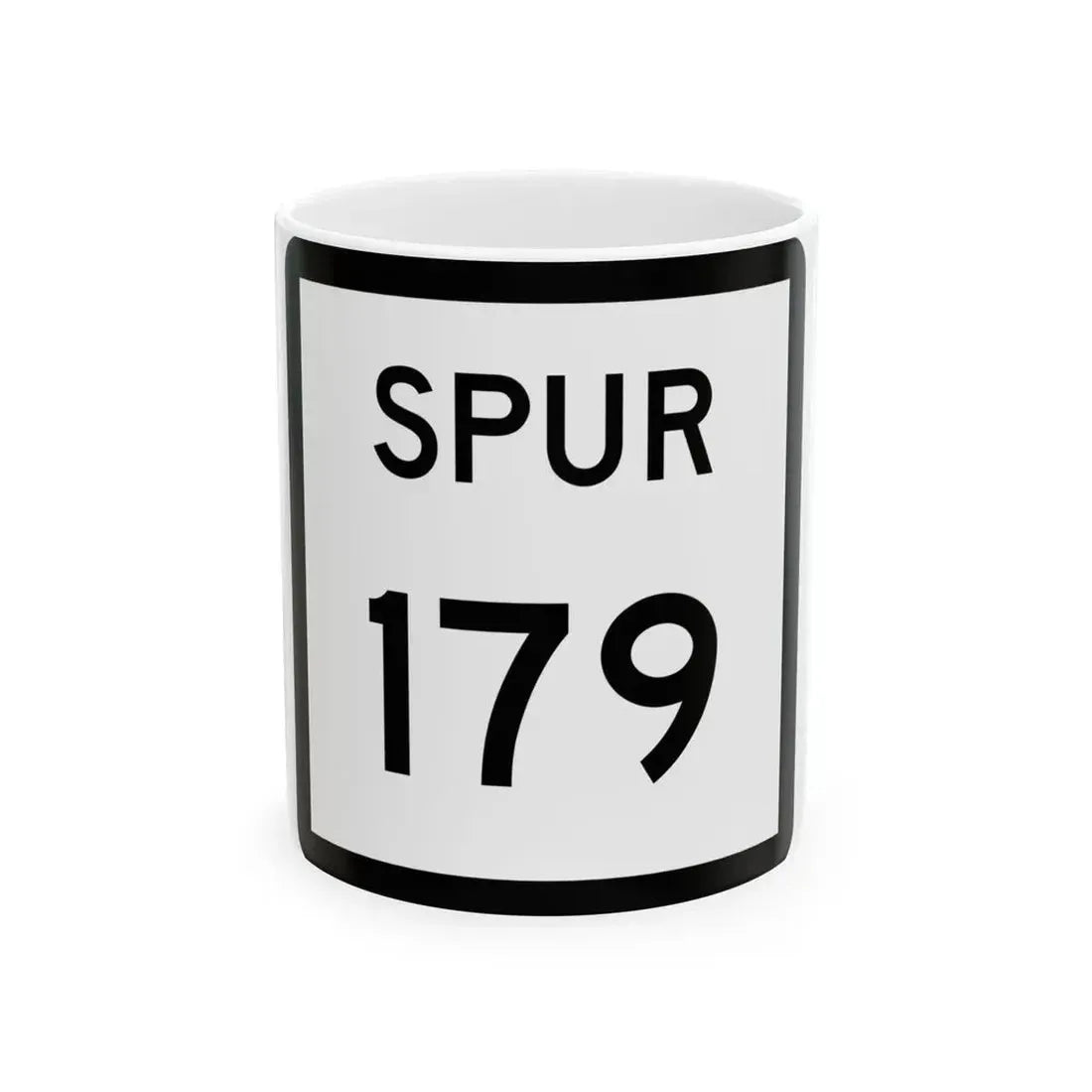 Texas Spur 179 (Texas) (Road Sign) White Coffee Mug 11oz - Go Mug Yourself
