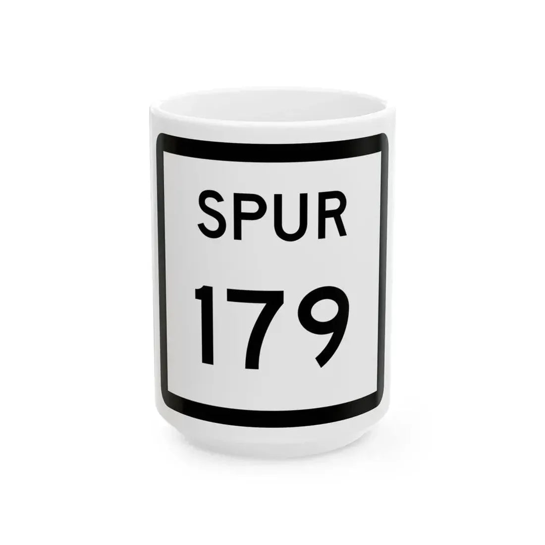 Texas Spur 179 (Texas) (Road Sign) White Coffee Mug 15oz - Go Mug Yourself