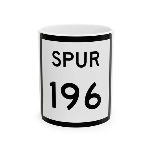 Texas Spur 196 (Texas) (Road Sign) White Coffee Mug 11oz - Go Mug Yourself
