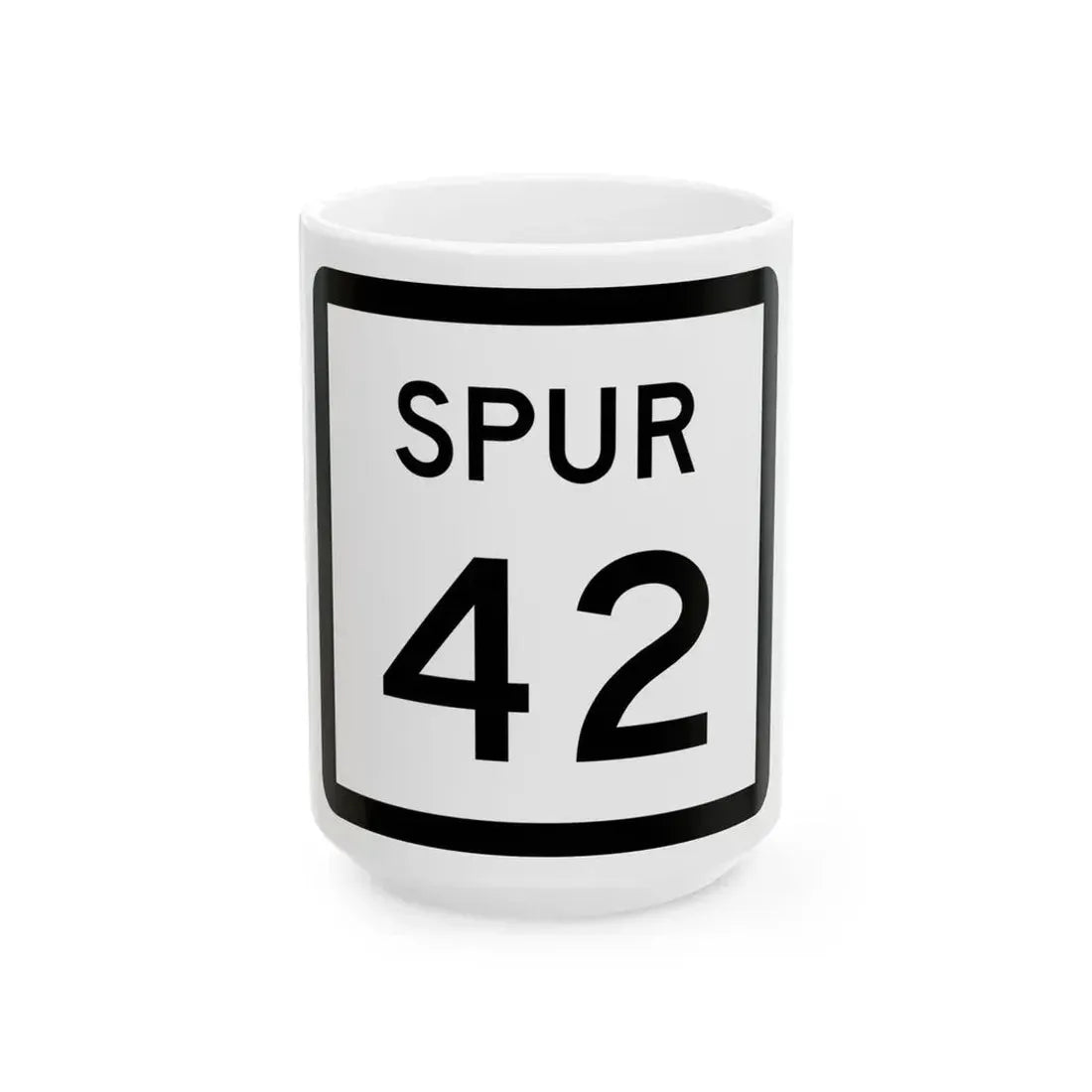Texas Spur 42 (Texas) (Road Sign) White Coffee Mug 15oz - Go Mug Yourself