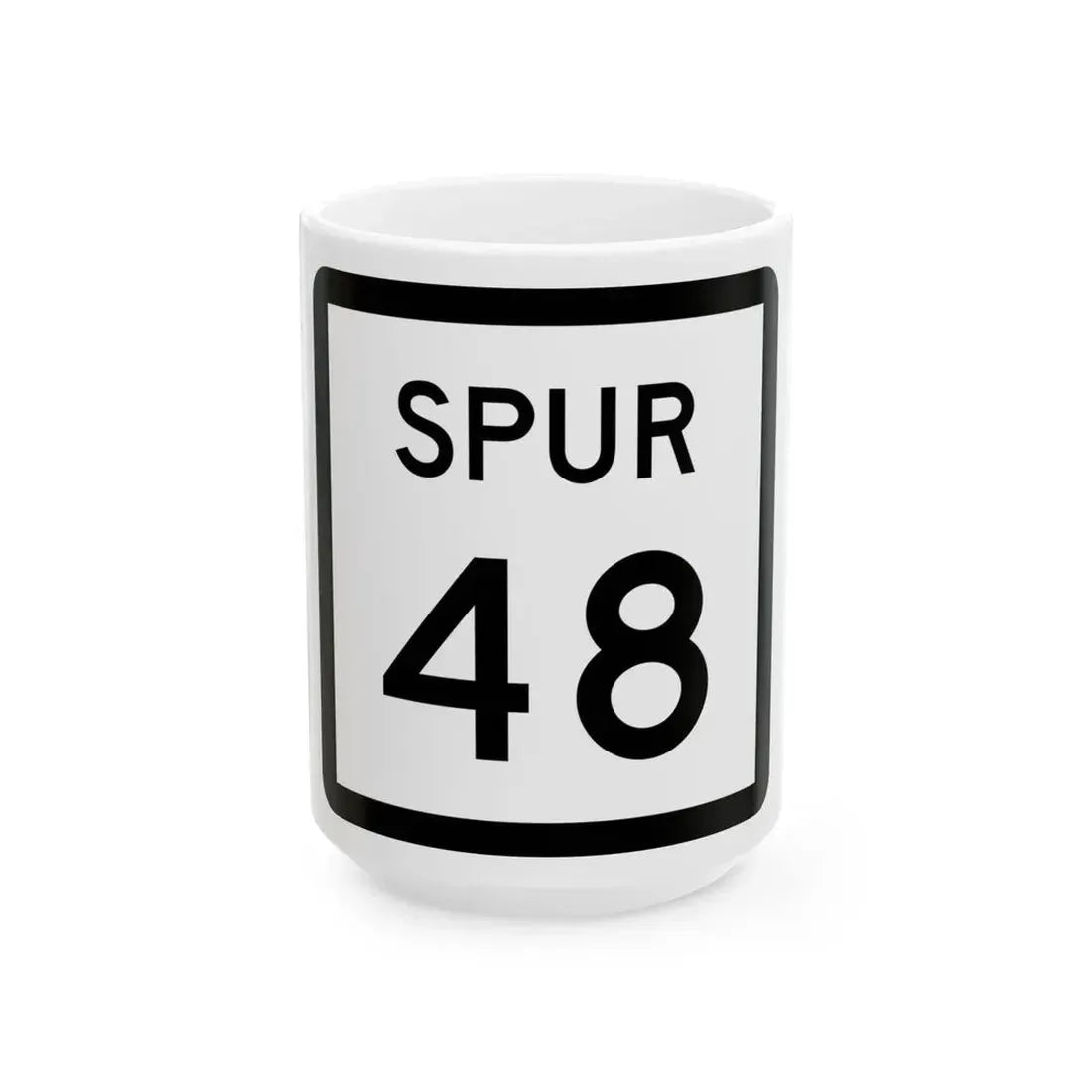 Texas Spur 48 (Texas) (Road Sign) White Coffee Mug 15oz - Go Mug Yourself