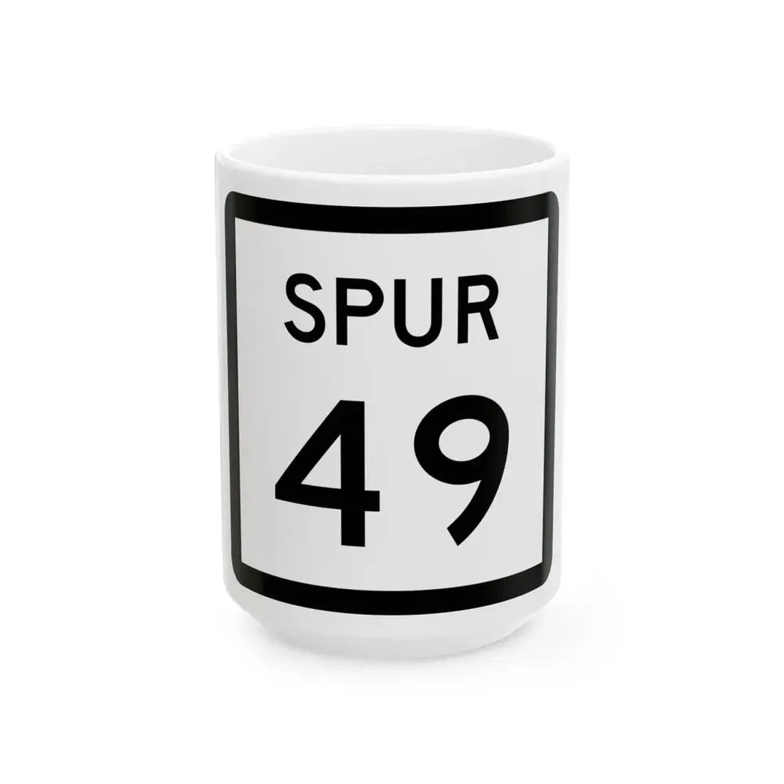 Texas Spur 49 (Texas) (Road Sign) White Coffee Mug 15oz - Go Mug Yourself