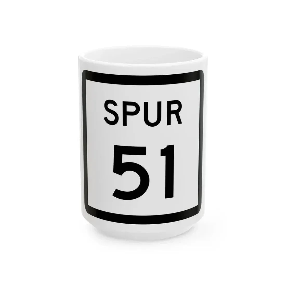 Texas Spur 51 (Texas) (Road Sign) White Coffee Mug 15oz - Go Mug Yourself