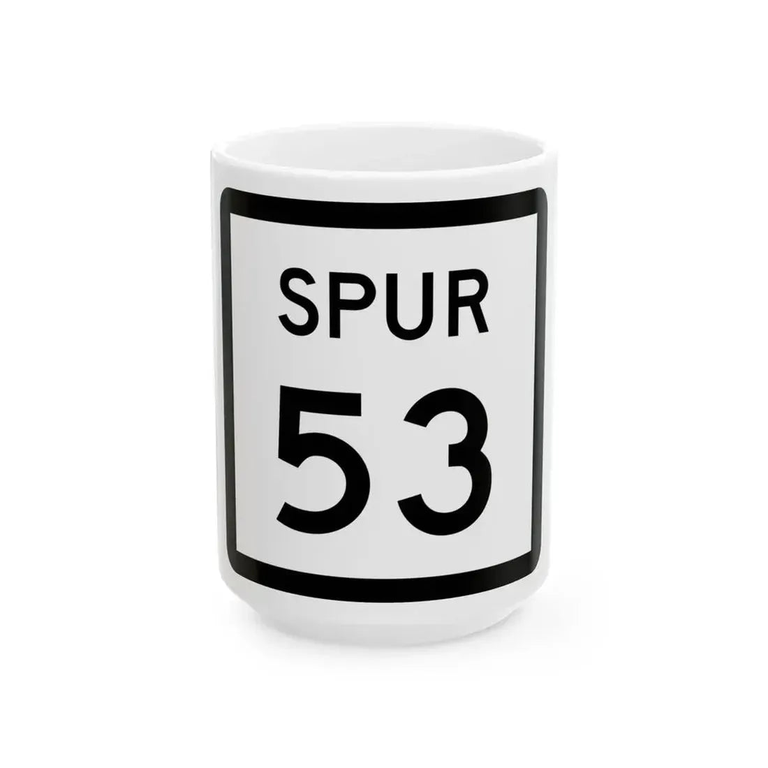 Texas Spur 53 (Texas) (Road Sign) White Coffee Mug 15oz - Go Mug Yourself