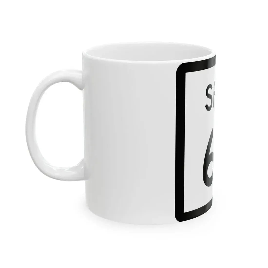 Texas Spur 67 (Texas) (Road Sign) White Coffee Mug - Go Mug Yourself