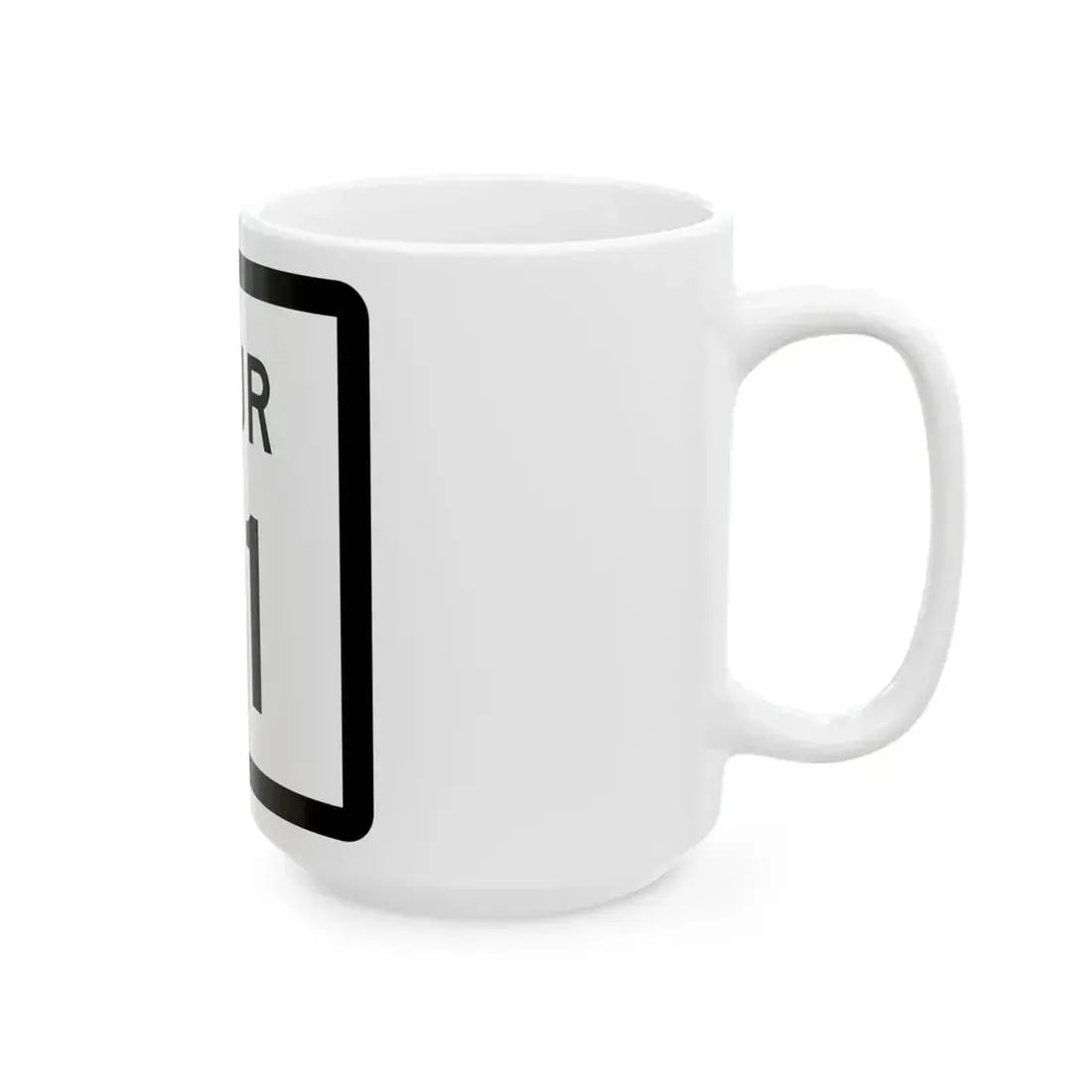 Texas Spur 71 (Texas) (Road Sign) White Coffee Mug - Go Mug Yourself