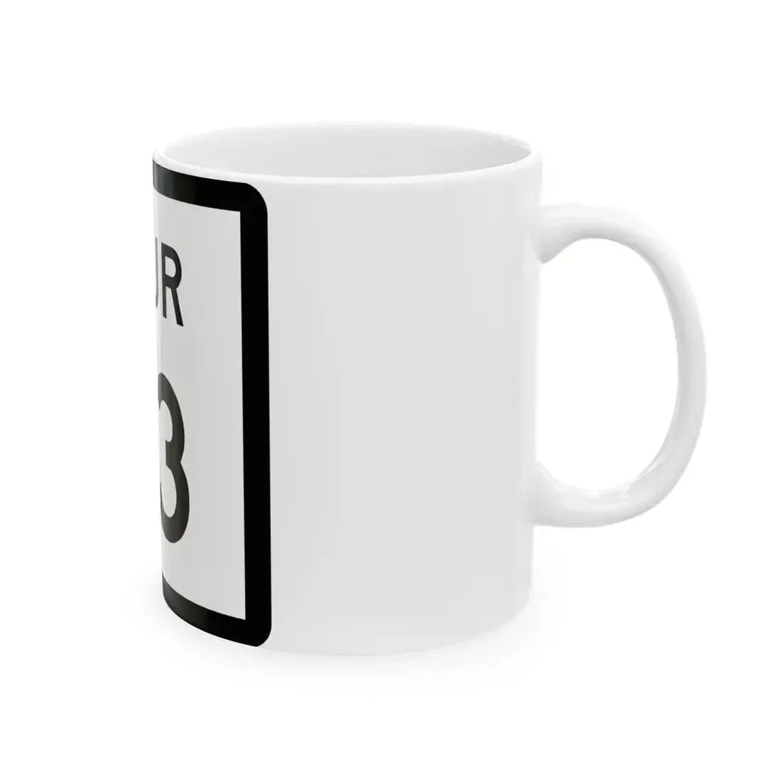 Texas Spur 73 (Texas) (Road Sign) White Coffee Mug - Go Mug Yourself