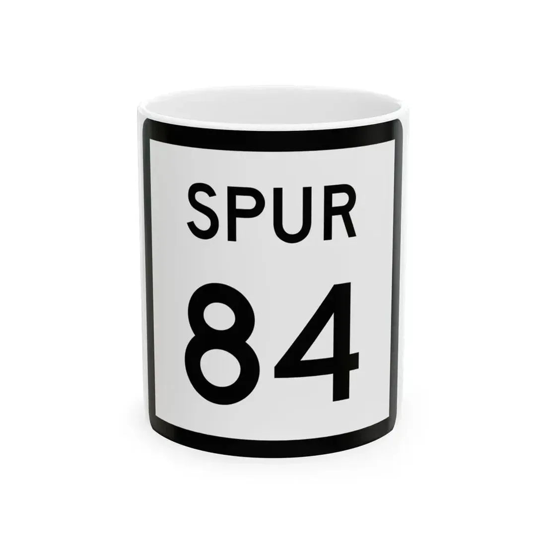Texas Spur 84 (Texas) (Road Sign) White Coffee Mug 11oz - Go Mug Yourself