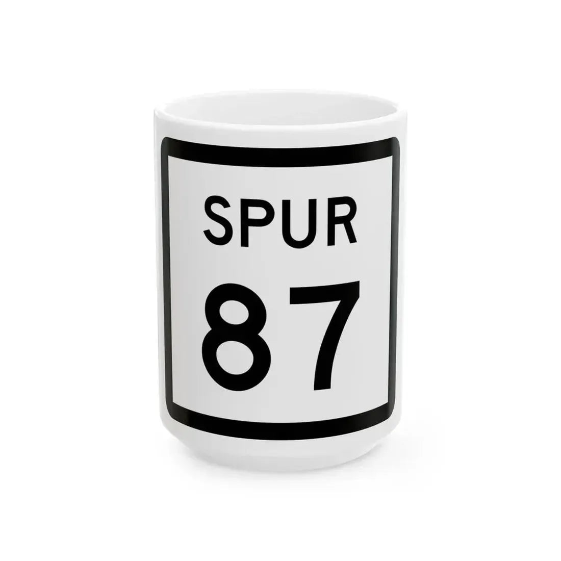 Texas Spur 87 (Texas) (Road Sign) White Coffee Mug 15oz - Go Mug Yourself