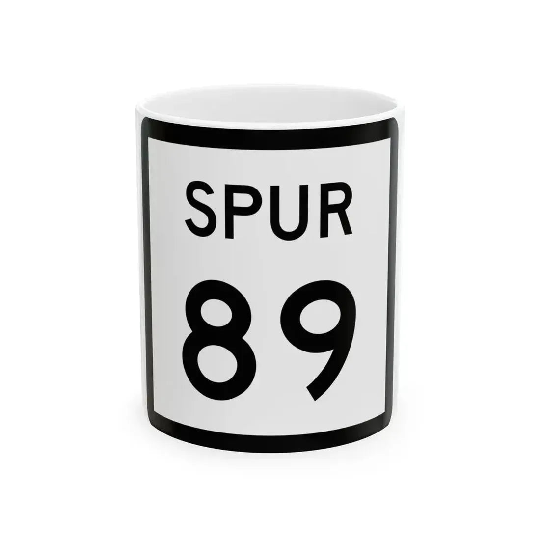 Texas Spur 89 (Texas) (Road Sign) White Coffee Mug 11oz - Go Mug Yourself