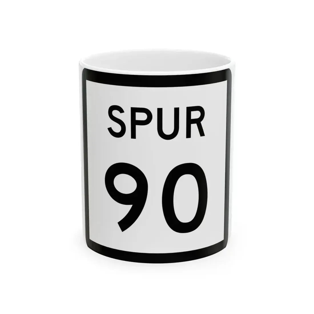 Texas Spur 90 (Texas) (Road Sign) White Coffee Mug 11oz - Go Mug Yourself