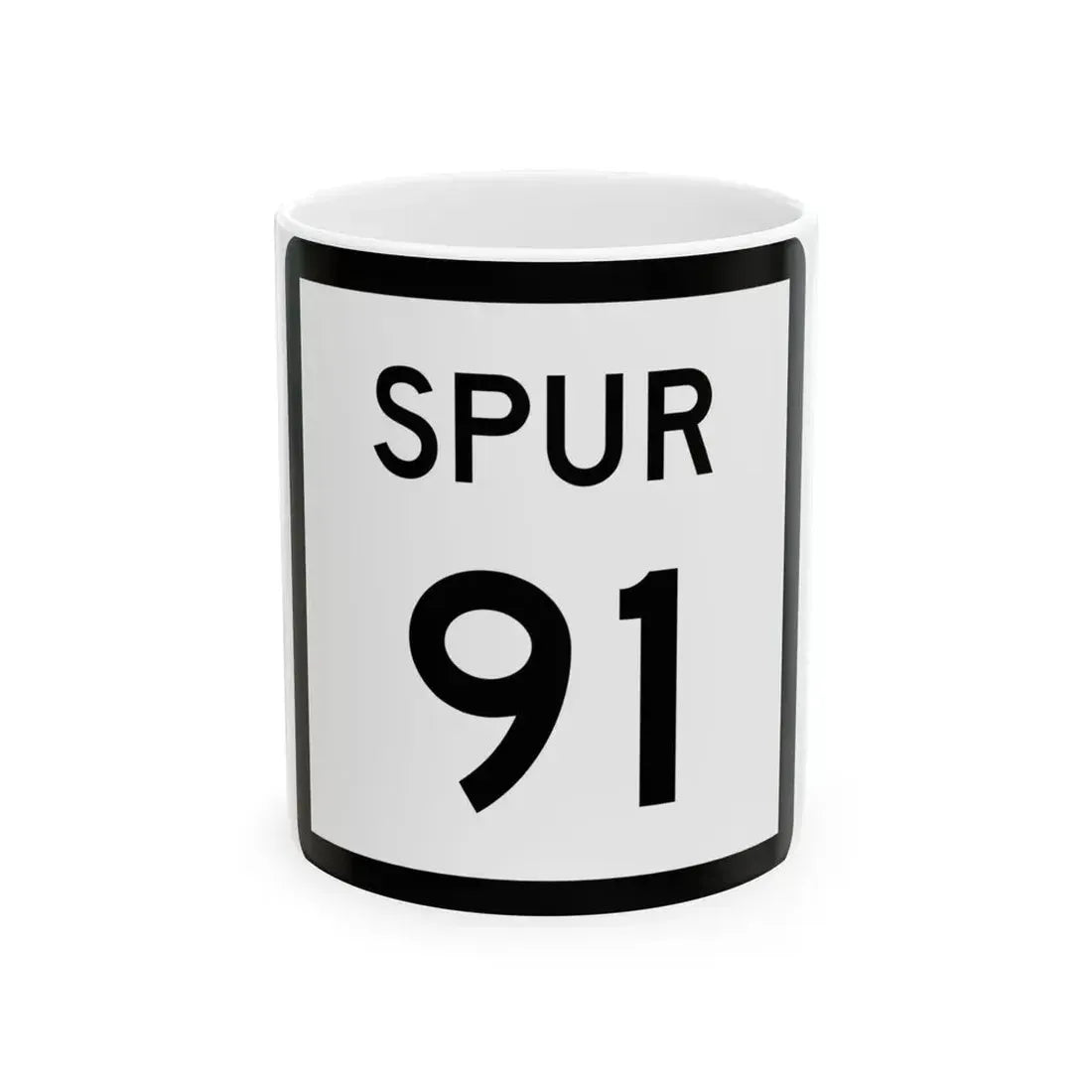 Texas Spur 91 (Texas) (Road Sign) White Coffee Mug 11oz - Go Mug Yourself