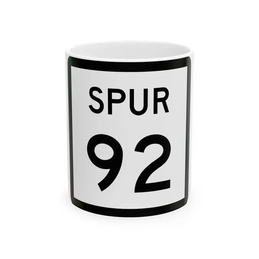 Texas Spur 92 (Texas) (Road Sign) White Coffee Mug 11oz - Go Mug Yourself