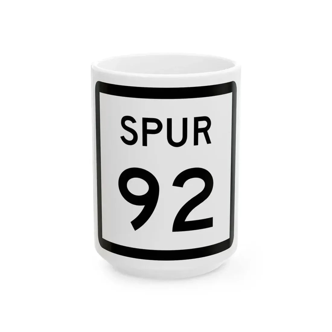 Texas Spur 92 (Texas) (Road Sign) White Coffee Mug 15oz - Go Mug Yourself