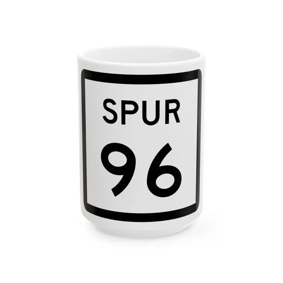 Texas Spur 96 (Texas) (Road Sign) White Coffee Mug 15oz - Go Mug Yourself