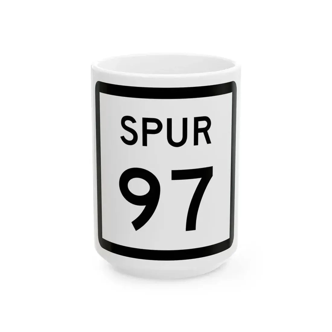 Texas Spur 97 (Texas) (Road Sign) White Coffee Mug 15oz - Go Mug Yourself