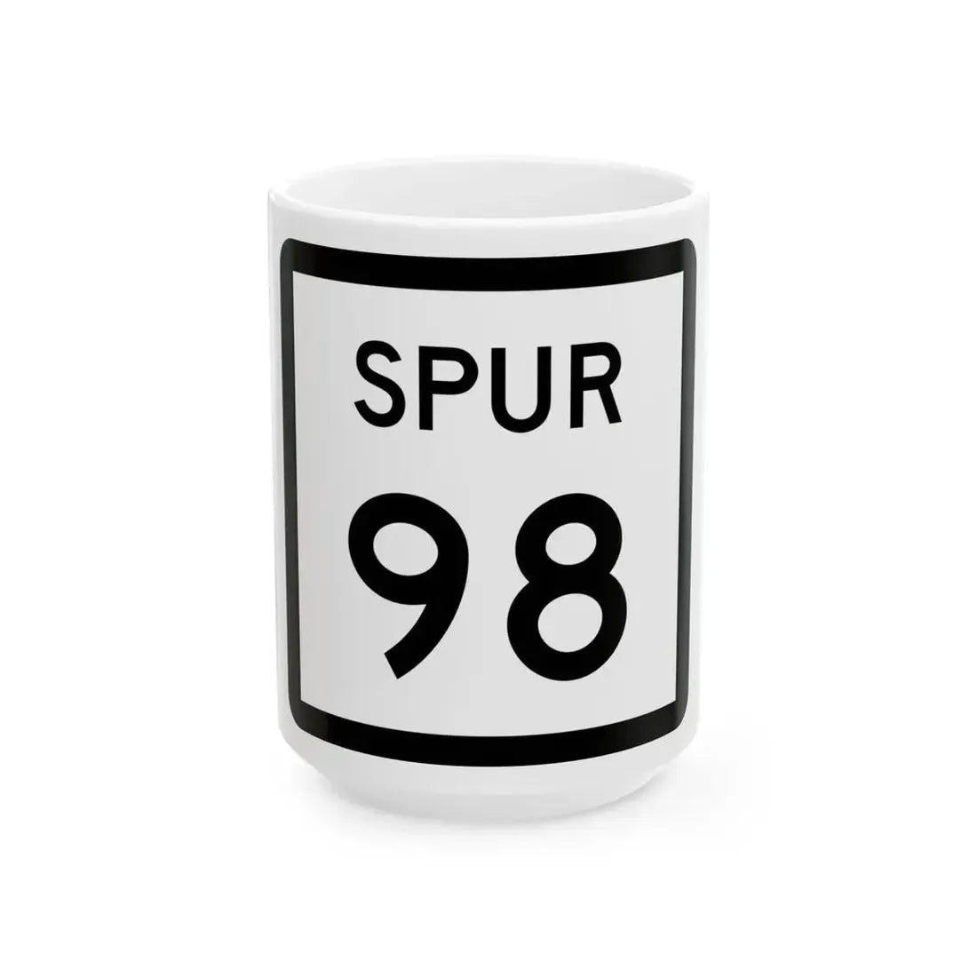 Texas Spur 98 (Texas) (Road Sign) White Coffee Mug 15oz - Go Mug Yourself