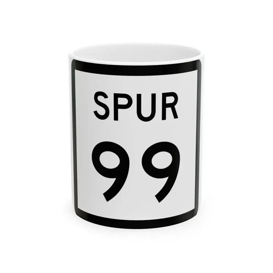 Texas Spur 99 (Texas) (Road Sign) White Coffee Mug 11oz - Go Mug Yourself