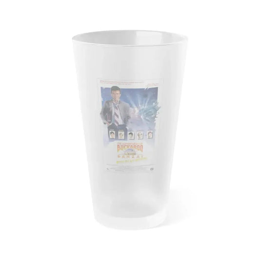 THE ADVENTURES OF BUCKAROO BANZAI ACROSS THE 8TH DIMENSION 1984 Movie Poster - Frosted Pint Glass 16oz 16oz Frosted - Go Mug Yourself