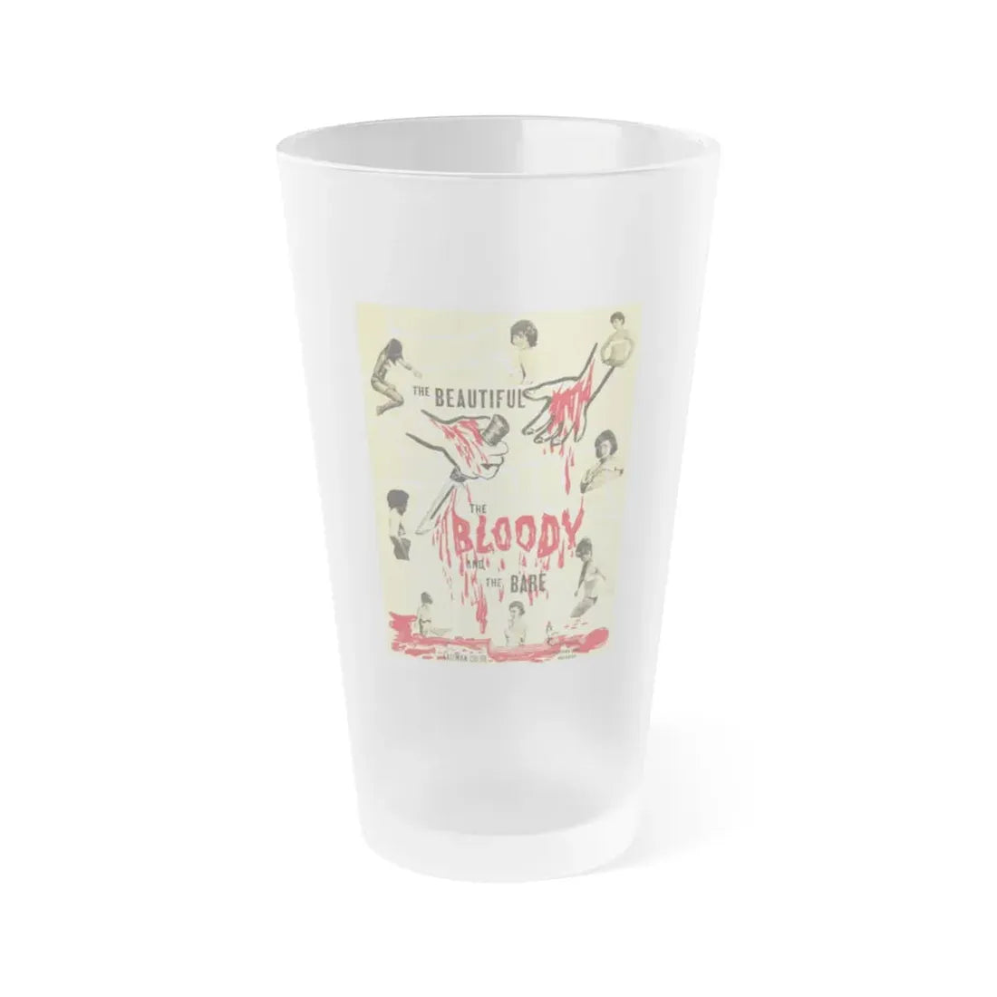 THE BEAUTIFUL, THE BLOODY AND THE BARE 1964 Movie Poster - Frosted Pint Glass 16oz Default Title - Go Mug Yourself