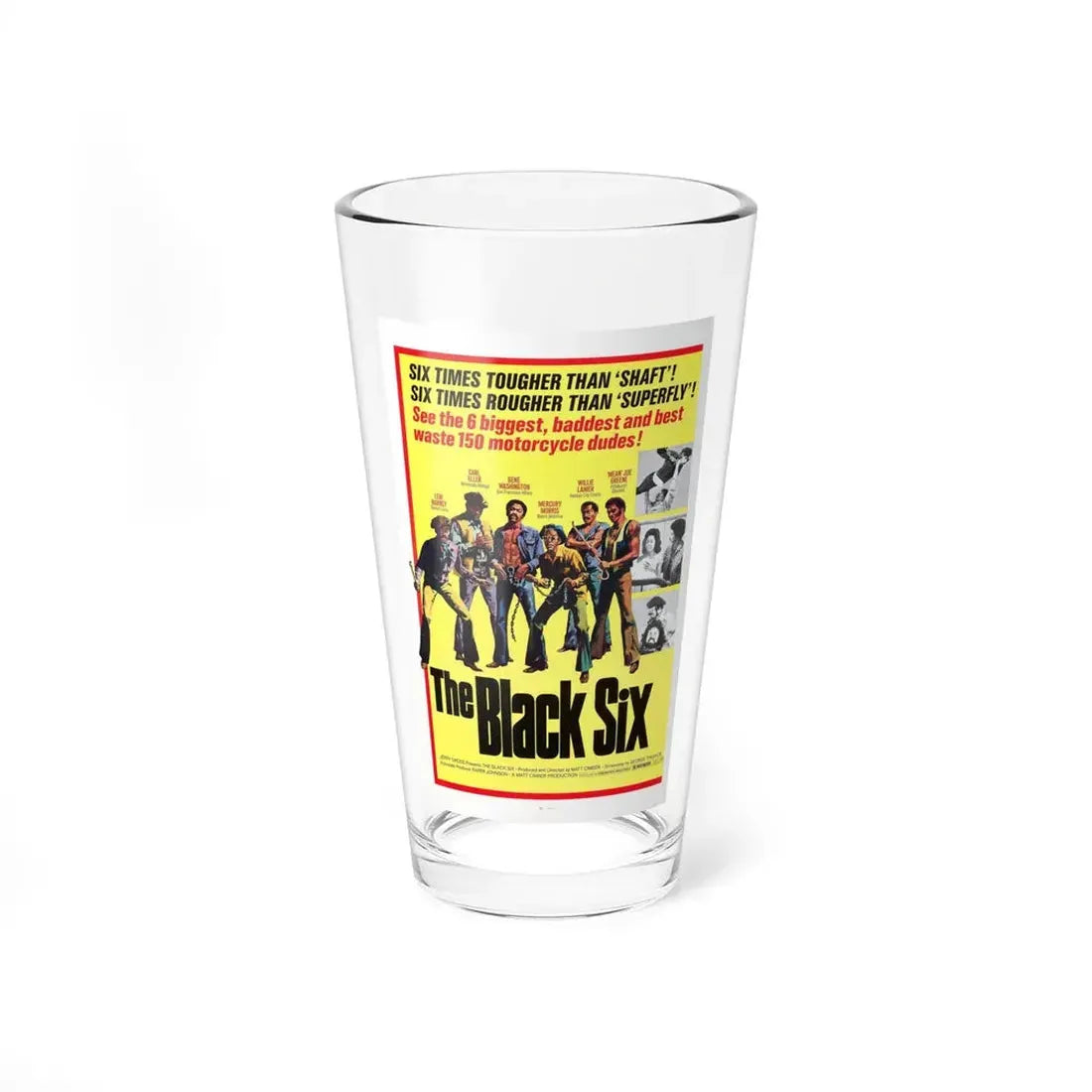 THE BLACK SIX 1974 Movie Poster - Pint Glass 16oz 16oz - Go Mug Yourself