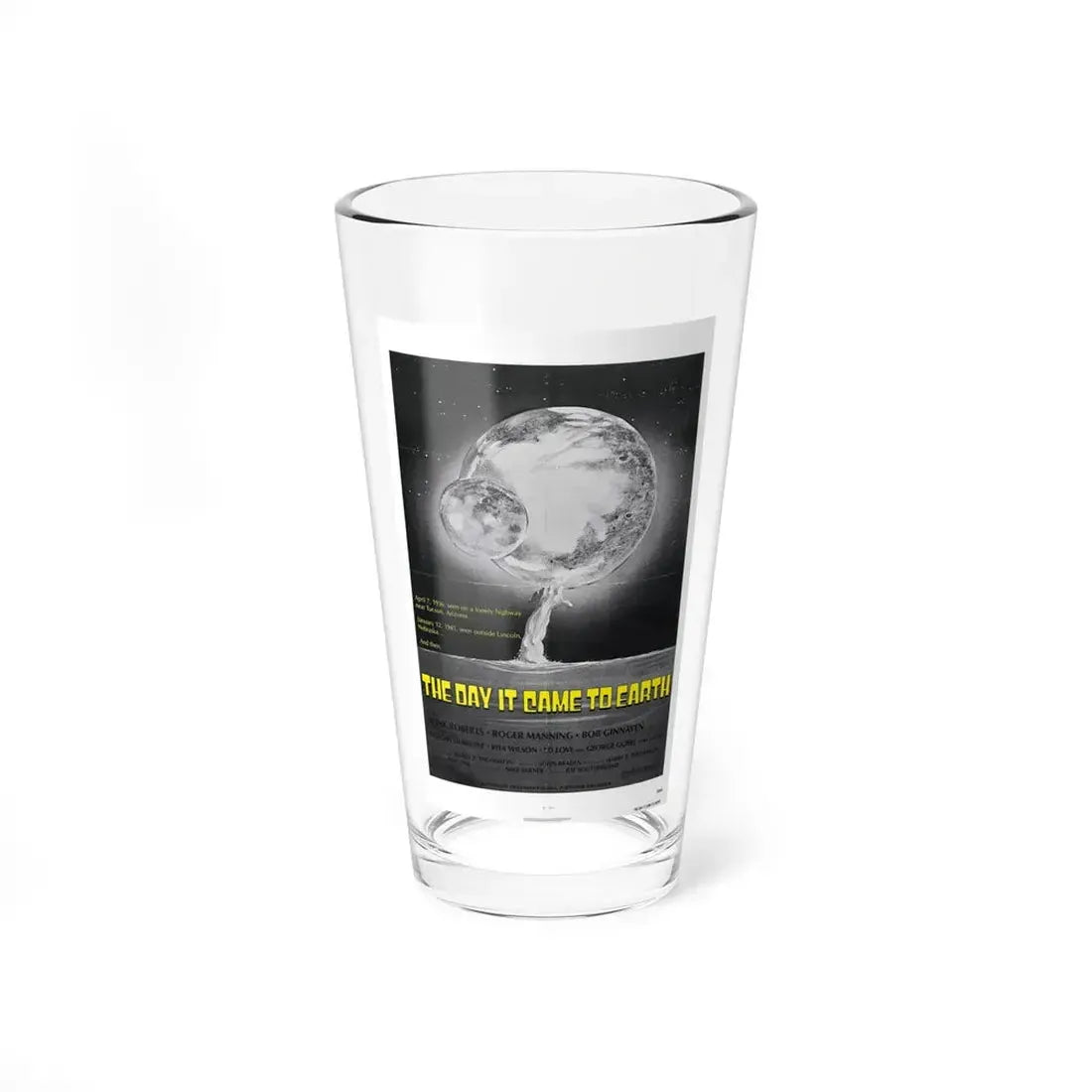 THE DAY IT CAME TO EARTH (2) 1977 Movie Poster - Pint Glass 16oz 16oz - Go Mug Yourself