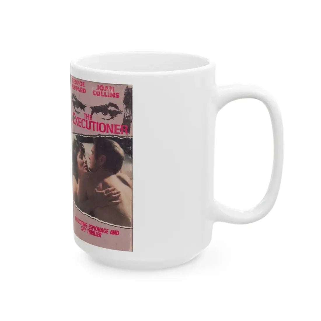 THE EXECUTIONER JOAN COLLINS (VHS COVER) - White Coffee Mug - Go Mug Yourself