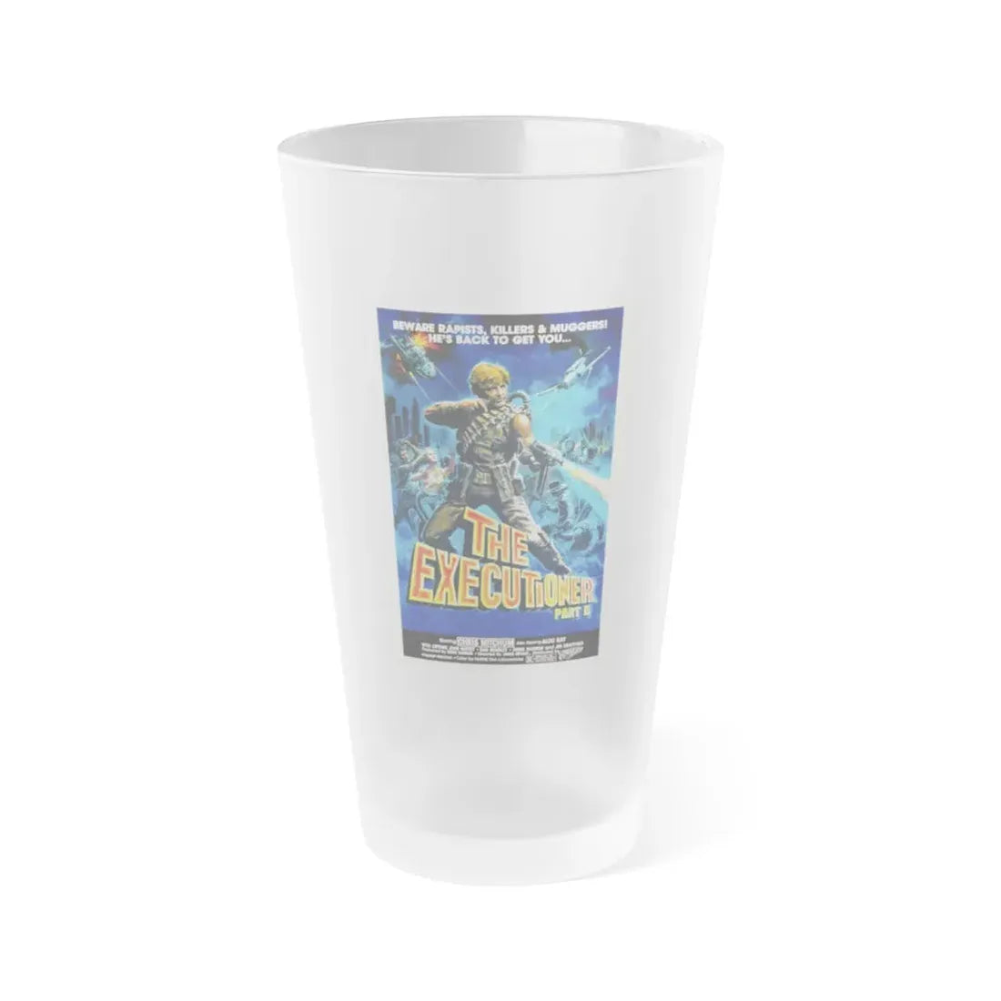 THE EXECUTIONER PART 2 1984 Movie Poster - Frosted Pint Glass 16oz 16oz Frosted - Go Mug Yourself