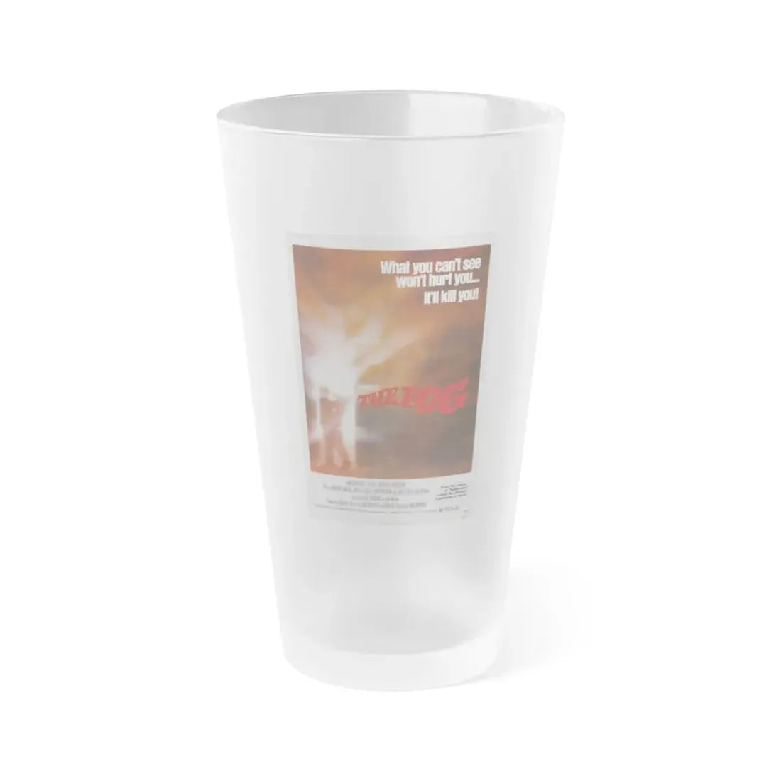 THE FOG (2) 1980 Movie Poster - Frosted Pint Glass 16oz 16oz Frosted - Go Mug Yourself