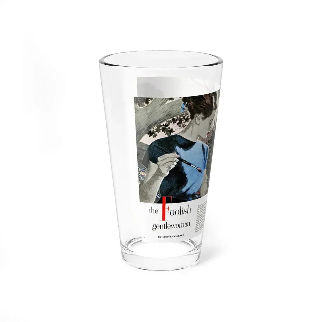 The Foolish Gentlewoman (Pt. 2 of 3), Good Housekeeping, June 1948 (Magazine Illustration) Pint Glass 16oz - Go Mug Yourself