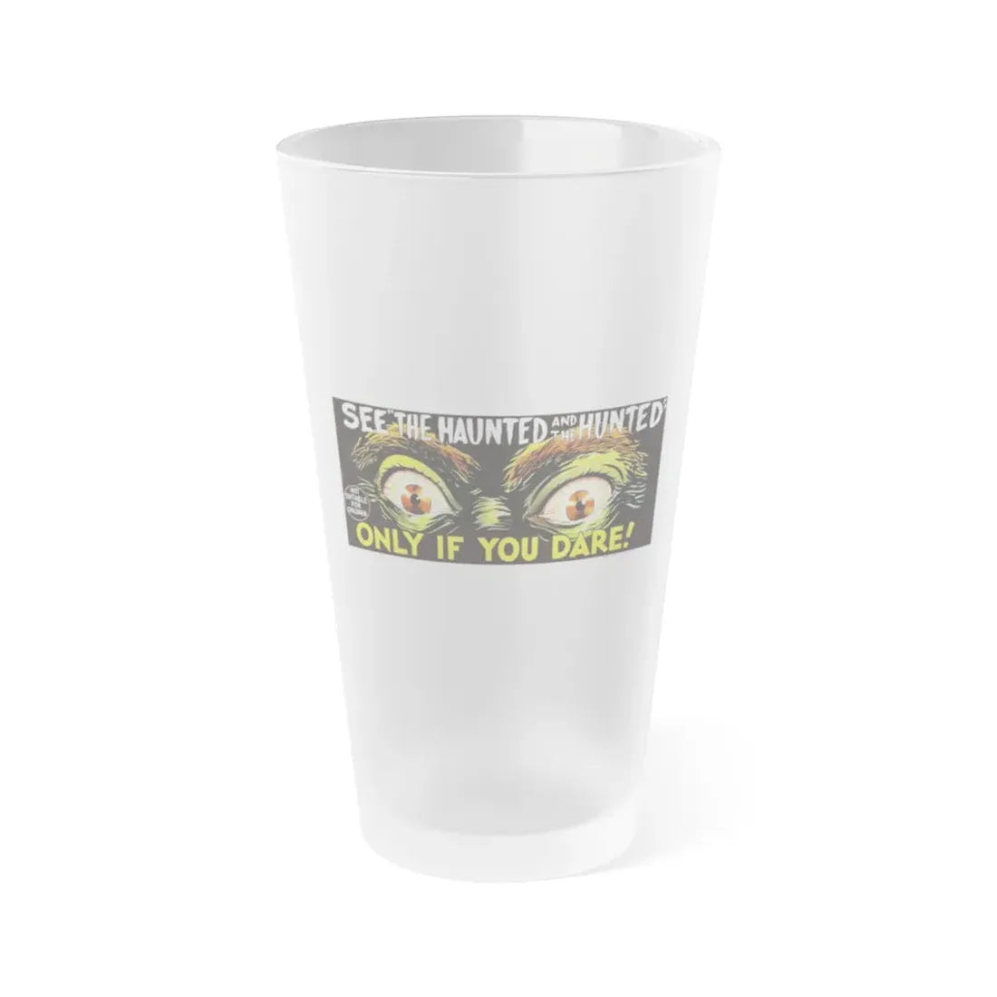 THE HAUNTED AND THE HUNTED (DEMENTIA 13) 1963 Movie Poster - Frosted Pint Glass 16oz Default Title - Go Mug Yourself