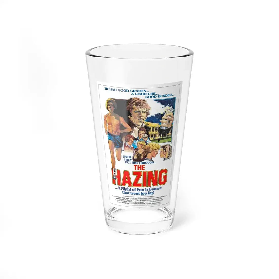 THE HAZING (CURIOUS CASE OF THE CAMPUS CORPSE) 1977 Movie Poster - Pint Glass 16oz 16oz - Go Mug Yourself