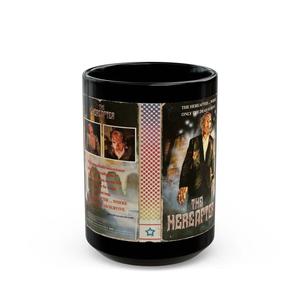 THE HEREAFTER (VHS COVER) - Black Coffee Mug-15oz-Go Mug Yourself