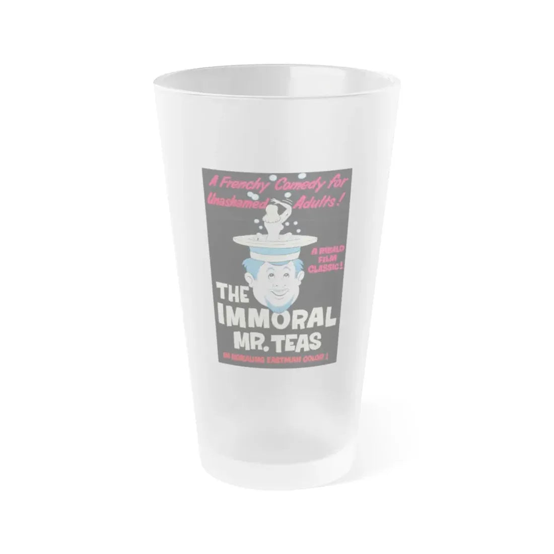 THE IMMORAL MR. TEAS (2) 1959 Movie Poster - Frosted Pint Glass 16oz 16oz Frosted - Go Mug Yourself