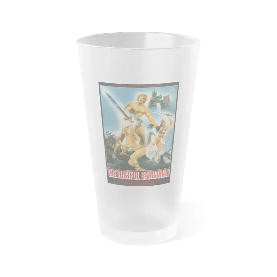 THE LUSTUL BARBARIAN (THE LONG SWIFT SWORD OF SIEGFRIED 1971 Movie Poster - Frosted Pint Glass 16oz 16oz Frosted - Go Mug Yourself