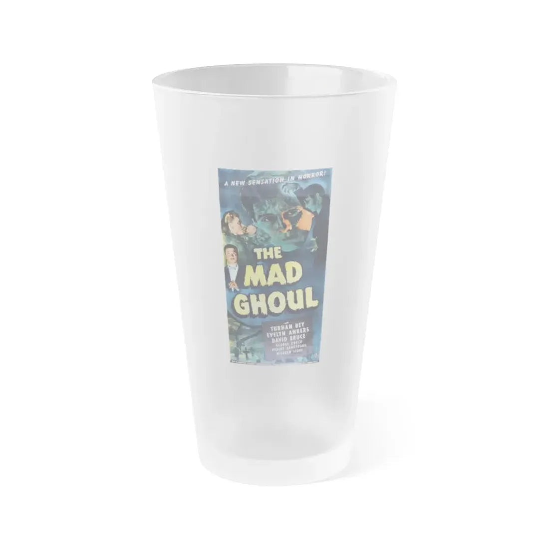 THE MAD GHOUL (2) 1943 Movie Poster - Frosted Pint Glass 16oz Default Title - Go Mug Yourself