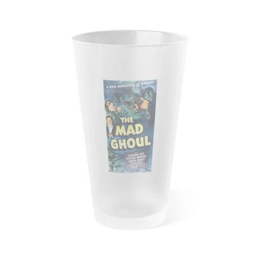 THE MAD GHOUL (2) 1943 Movie Poster - Frosted Pint Glass 16oz Default Title - Go Mug Yourself