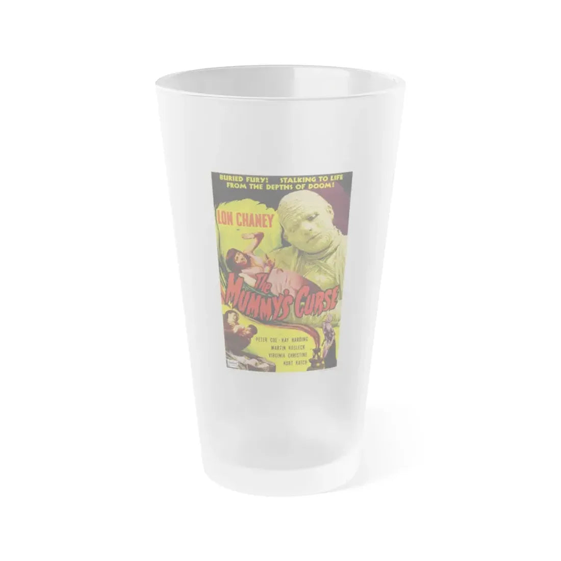 THE MUMMY'S CURSE 1944 Movie Poster - Frosted Pint Glass 16oz 16oz Frosted - Go Mug Yourself