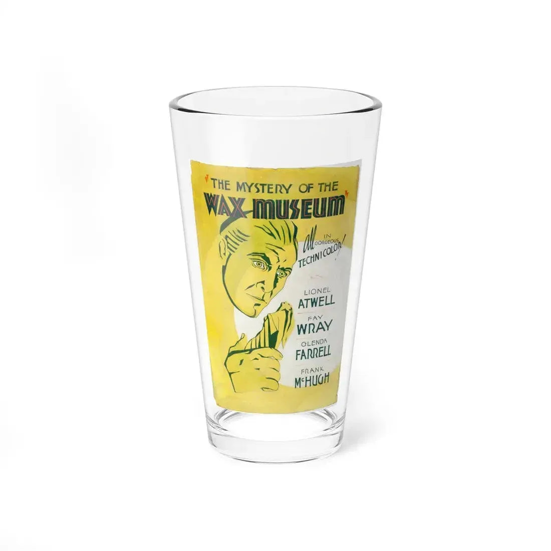 THE MYSTERY OF THE WAX MUSEUM (2) 1933 Movie Poster - Pint Glass 16oz 16oz - Go Mug Yourself