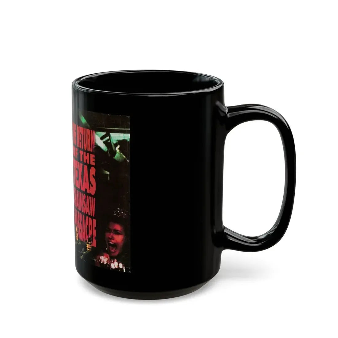 THE RETURN OF THE TEXAS CHAINSAW MASSACRE (VHS COVER) - Black Coffee Mug - Go Mug Yourself