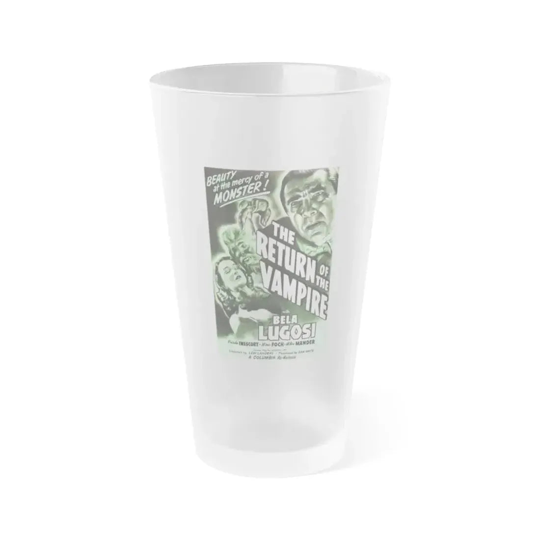 THE RETURN OF THE VAMPIRE (2) 1943 Movie Poster - Frosted Pint Glass 16oz 16oz Frosted - Go Mug Yourself