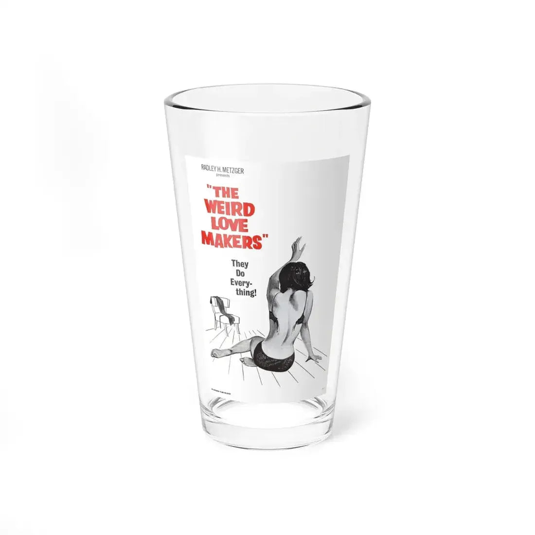 THE WEIRD LOVE MAKERS 1963 Movie Poster - Pint Glass 16oz 16oz - Go Mug Yourself