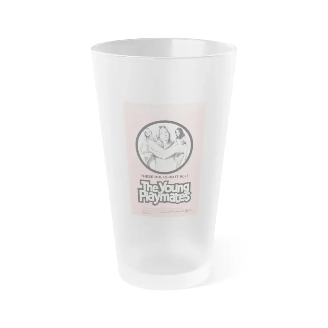 THE YOUNG PLAYMATES 1972 Movie Poster - Frosted Pint Glass 16oz 16oz Frosted - Go Mug Yourself