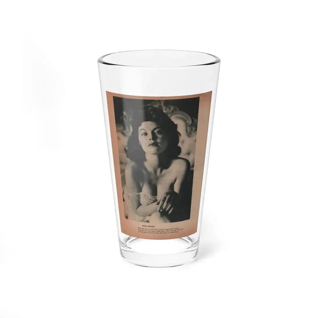 Tina Louise #123 - Bachelor Pin-Ups Issue #01 '57 - 1 B&W Photo, Caption & Brief Article (Vintage Female Icon) Pint Glass 16oz 16oz - Go Mug Yourself