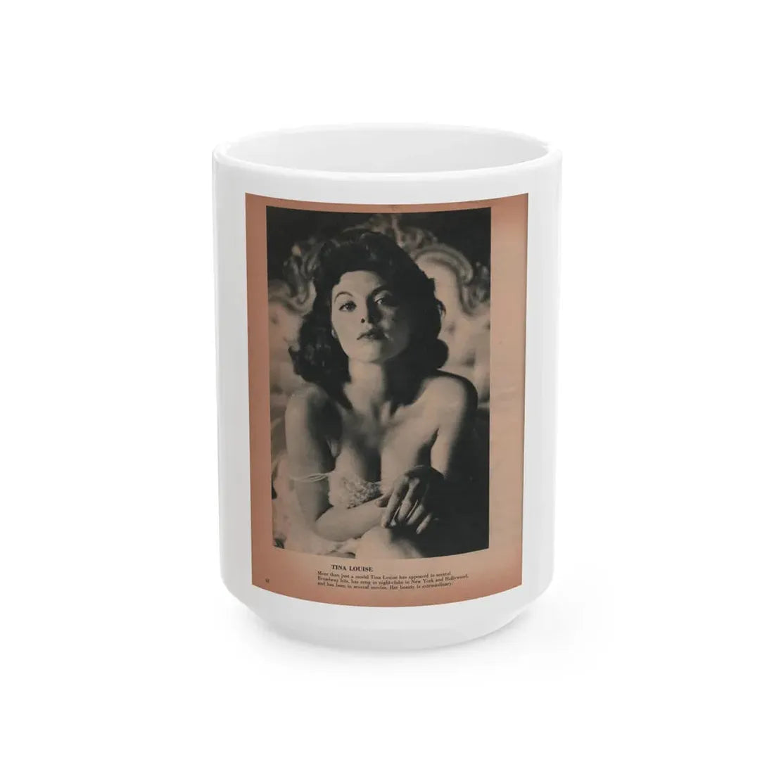 Tina Louise #123 - Bachelor Pin-Ups Issue #01 '57 - 1 B&W Photo, Caption & Brief Article (Vintage Female Icon) White Coffee Mug 15oz - Go Mug Yourself