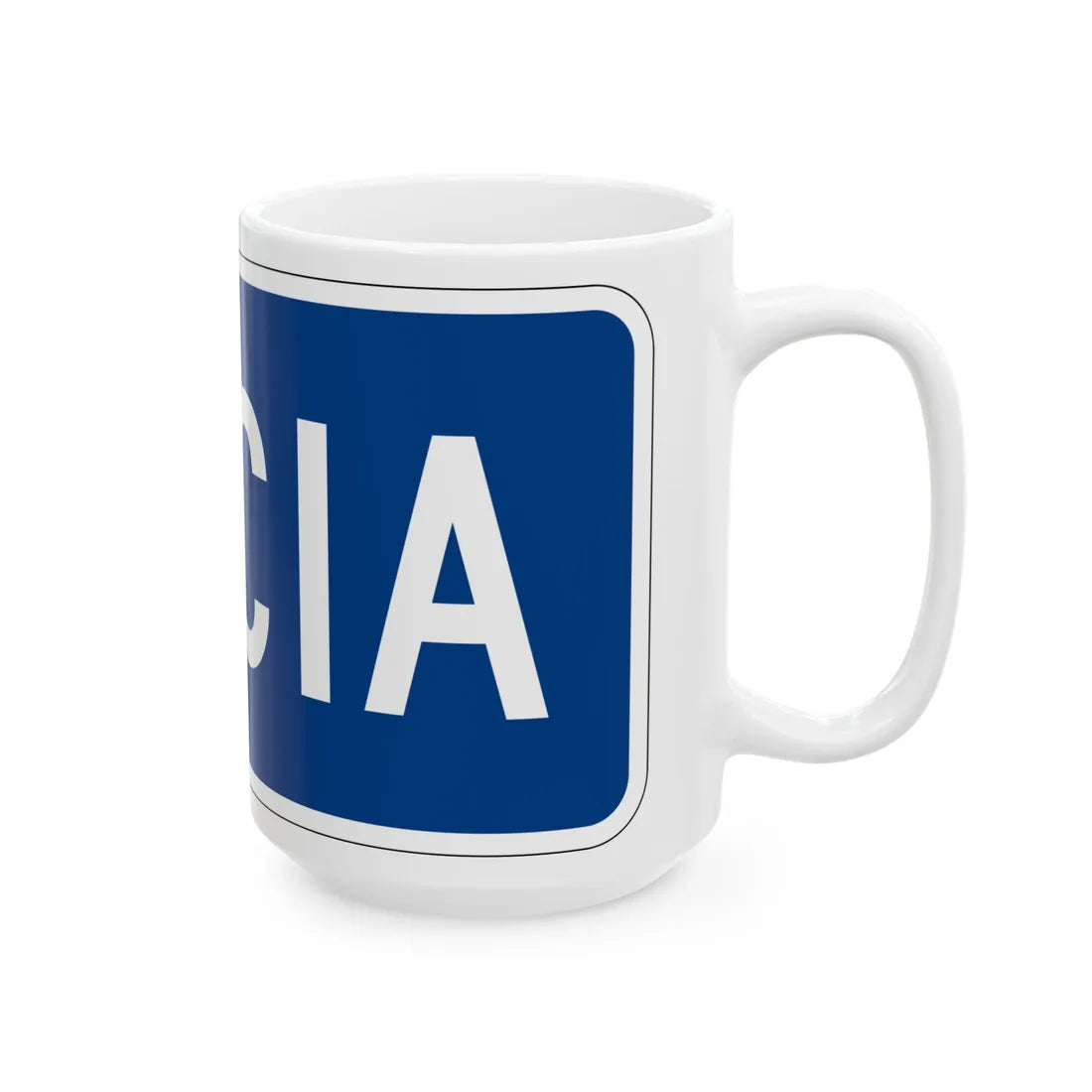 To plate blue es (Puerto Rico) (Road Sign) White Coffee Mug - Go Mug Yourself