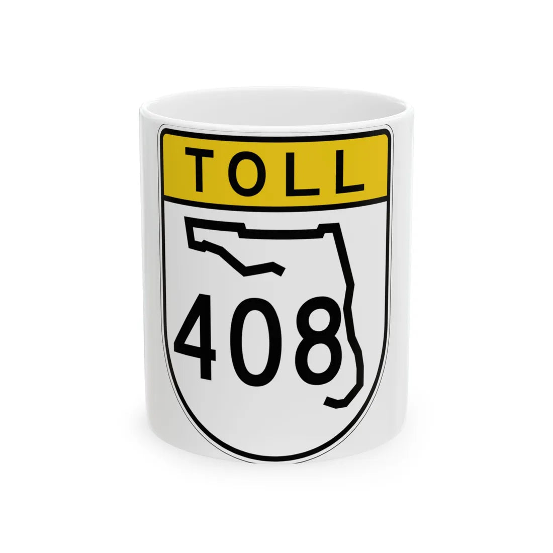Toll Florida 408 (Florida) (Road Sign) White Coffee Mug 11oz - Go Mug Yourself