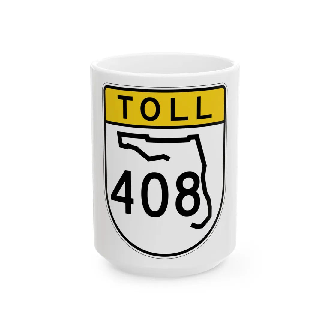 Toll Florida 408 (Florida) (Road Sign) White Coffee Mug 15oz - Go Mug Yourself